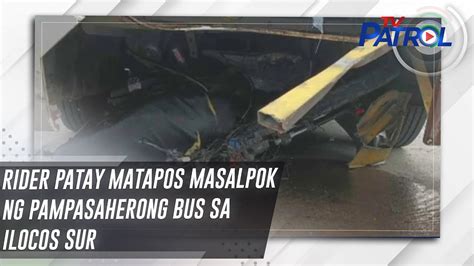 tv patrol ilocos latest news|Dalawang riders, nasalpok ng pampasaherong bus sa Bantay, .
